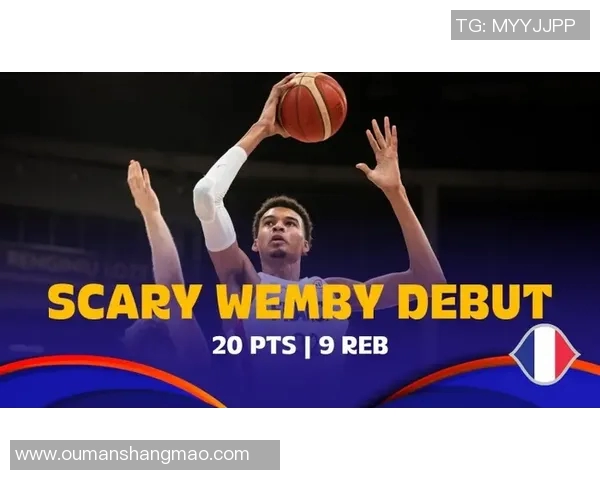 文班亚马法国队首秀表现惊艳27分轻取意大利引发NBA球探关注 文班亚马法国队首秀表现惊艳27分轻取意大利引发NBA球探关注